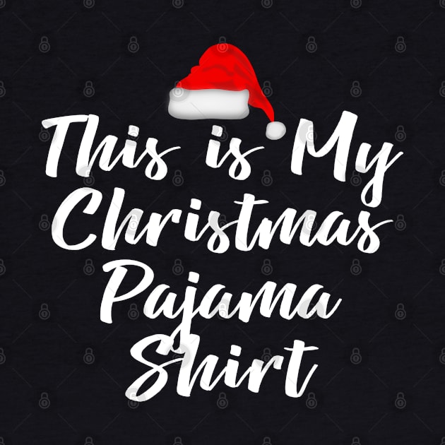 This Is My Christmas Pajama Shirt Funny Christmas T Shirts by designready4you